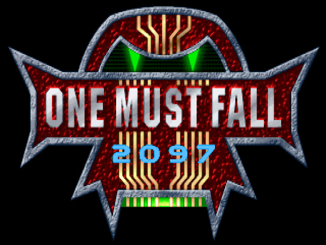 ONE MUST FALL 2097