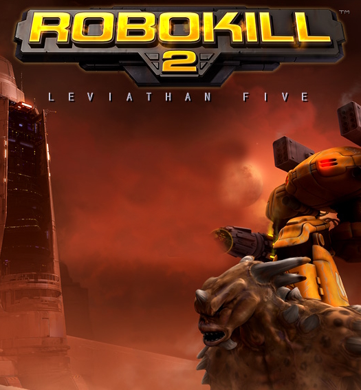 robokill 2 leviathan five